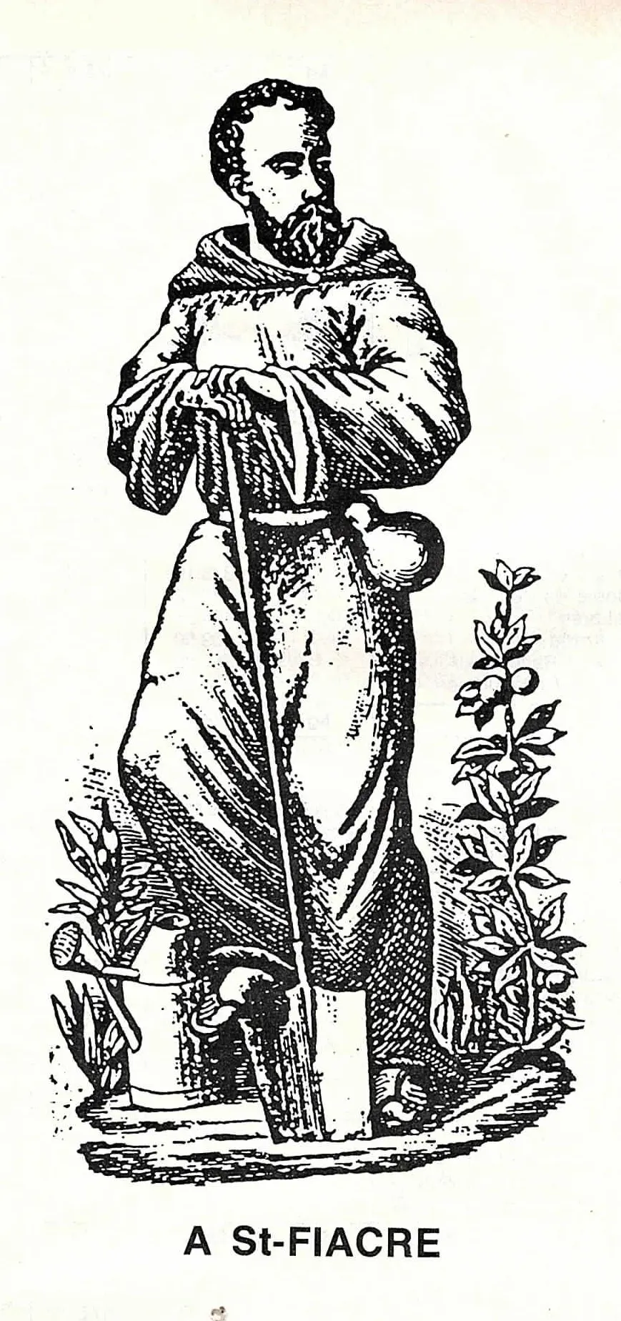 Saint Fiacre, le saint patron des jardiniers.